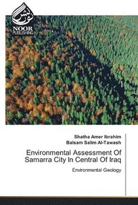 bokomslag Environmental Assessment Of Samarra City In Central Of Iraq