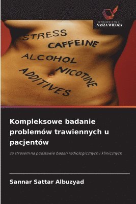 Kompleksowe badanie problemów trawiennych u pacjentów