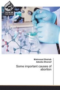 bokomslag Some important causes of abortion