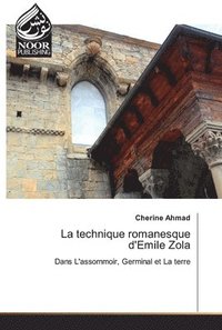 bokomslag La technique romanesque d'Emile Zola