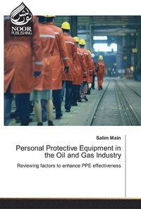 bokomslag Personal Protective Equipment in the Oil and Gas Industry