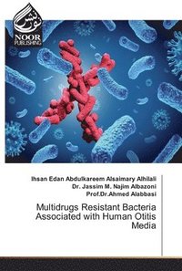 bokomslag Multidrugs Resistant Bacteria Associated with Human Otitis Media