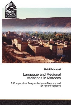 bokomslag Language and Regional variations in Morocco