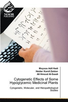 Cytogenetic Effects of Some Hypoglycemic Medicinal Plants 1