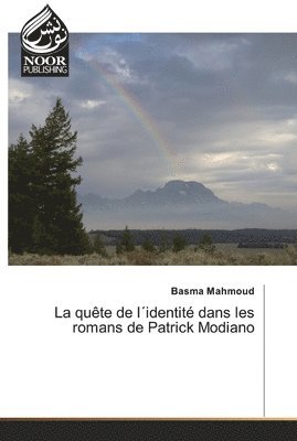 bokomslag La qute de lidentit dans les romans de Patrick Modiano