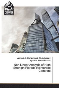 bokomslag Non Linear Analysis of High Strength Fibrous Reinforced Concrete