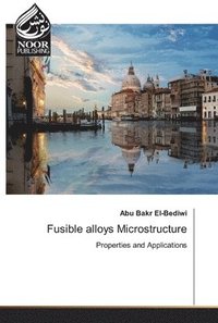 bokomslag Fusible alloys Microstructure