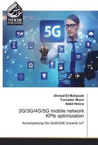 bokomslag 2G/3G/4G/5G mobile network KPIs optimization