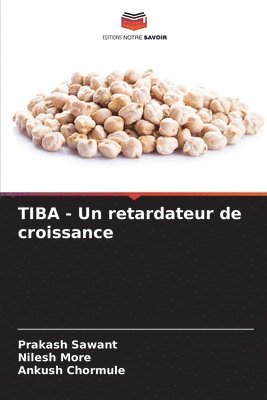 TIBA - Un retardateur de croissance