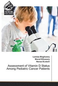 bokomslag Assessment of Vitamin D Status Among Pediatric Cancer Patients