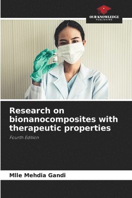 bokomslag Research on bionanocomposites with therapeutic properties