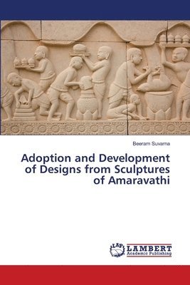 Adoption and Development of Designs from Sculptures of Amaravathi 1