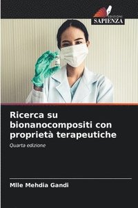 bokomslag Ricerca su bionanocompositi con propriet terapeutiche