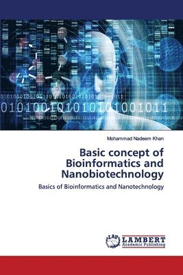 Basic concept of Bioinformatics and Nanobiotechnology 1