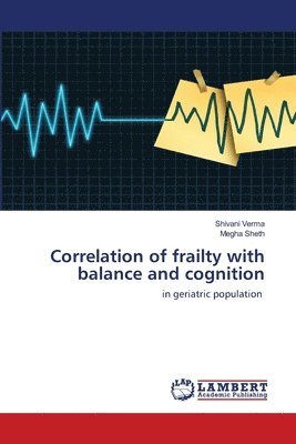 Correlation of frailty with balance and cognition 1