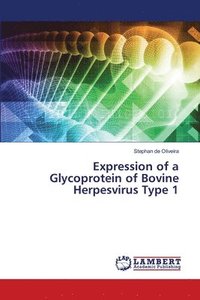 bokomslag Expression of a Glycoprotein of Bovine Herpesvirus Type 1