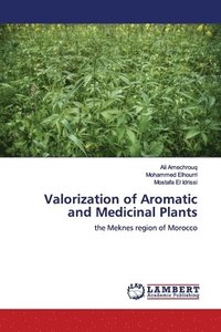 bokomslag Valorization of Aromatic and Medicinal Plants