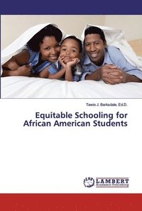 bokomslag Equitable Schooling for African American Students