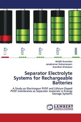 Separator Electrolyte Systems for Rechargeable Batteries 1