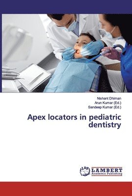Apex locators in pediatric dentistry 1