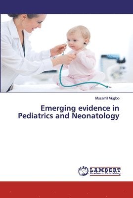 bokomslag Emerging evidence in Pediatrics and Neonatology