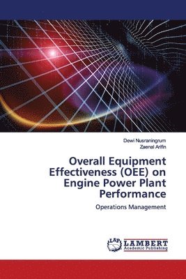 Overall Equipment Effectiveness (OEE) on Engine Power Plant Performance 1