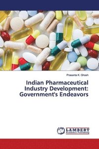 bokomslag Indian Pharmaceutical Industry Development