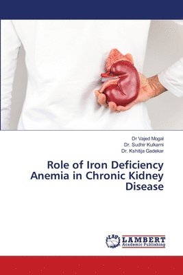 bokomslag Role of Iron Deficiency Anemia in Chronic Kidney Disease