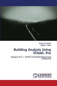 bokomslag Building Analysis Using STAAD. Pro
