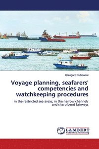 bokomslag Voyage planning, seafarers' competencies and watchkeeping procedures