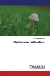 bokomslag Mushroom cultivation