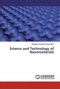 bokomslag Science and Technology of Nanomaterials