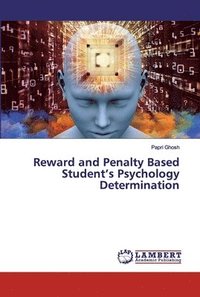 bokomslag Reward and Penalty Based Student's Psychology Determination