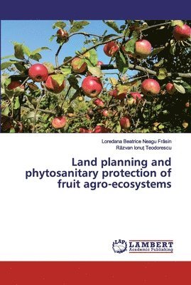 bokomslag Land planning and phytosanitary protection of fruit agro-ecosystems