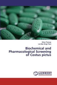 bokomslag Biochemical and Pharmacological Screening of Costus pictus