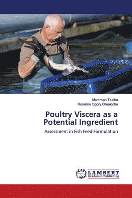 bokomslag Poultry Viscera as a Potential Ingredient