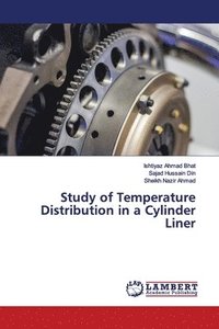 bokomslag Study of Temperature Distribution in a Cylinder Liner
