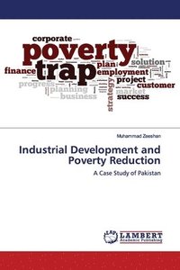 bokomslag Industrial Development and Poverty Reduction