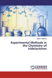 bokomslag Experimental Methods in the Chemistry of Iridolactones