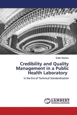 bokomslag Credibility and Quality Management in a Public Health Laboratory