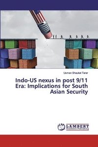 bokomslag Indo-US nexus in post 9/11 Era