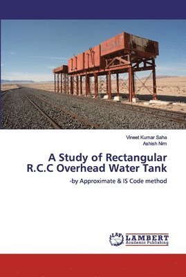 bokomslag A Study of Rectangular R.C.C Overhead Water Tank