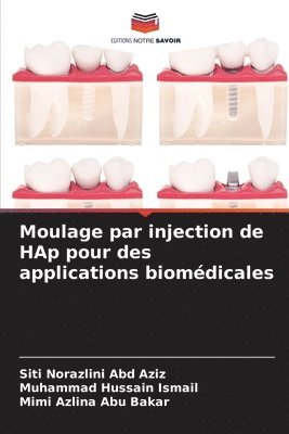 bokomslag Moulage par injection de HAp pour des applications biomdicales