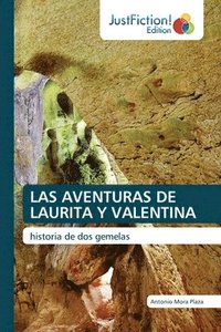 bokomslag Las Aventuras de Laurita Y Valentina