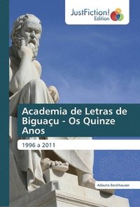 bokomslag Academia de Letras de Biguau - Os Quinze Anos