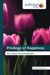 bokomslag Privilege of Happiness
