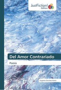 bokomslag Del Amor Contrariado