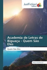 bokomslag Academia de Letras de Biguau - Quem So Eles