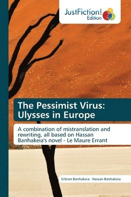 The Pessimist Virus 1