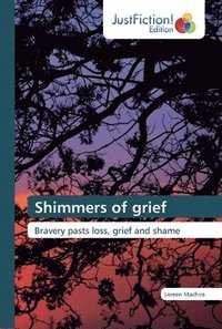 bokomslag Shimmers of grief